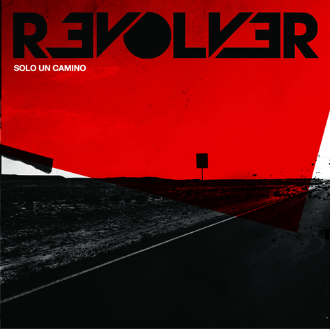 CD Revolver. Solo Un Camino. 2010